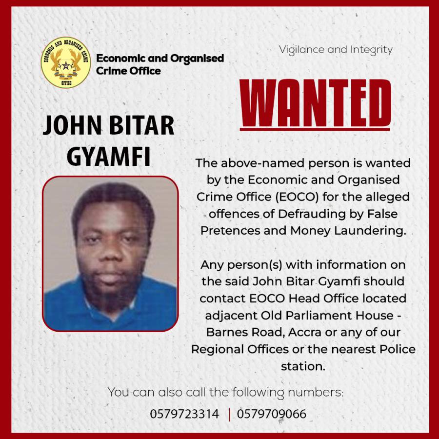 WANTED - JOHN BITAR GYAMFI