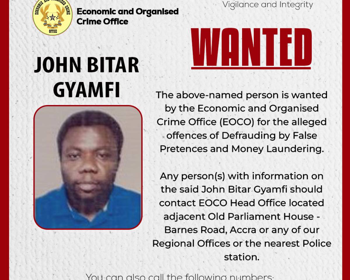 WANTED - JOHN BITAR GYAMFI