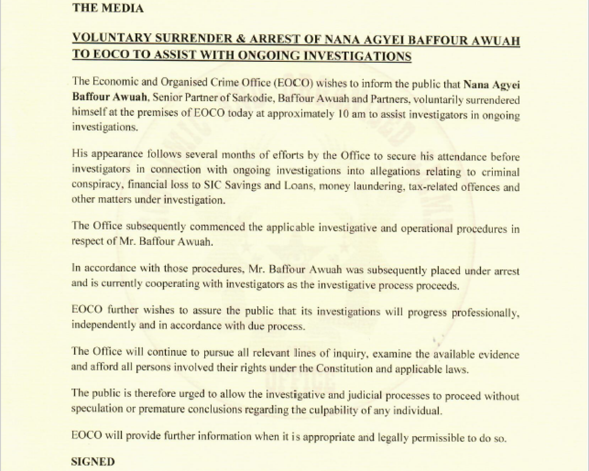 VOLUNTARY SURRENDER OF NANA AGYEI BAFFUOR AWUAH TO EOCO TO ASSIST WITH ONGOING INVESTIGATIONS